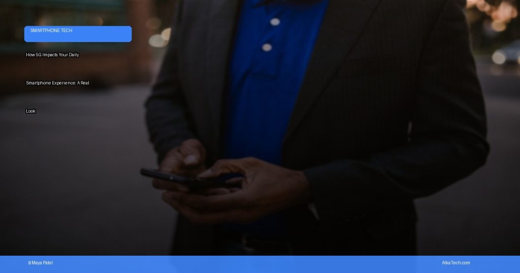 5G smartphone experience | AlkaTech