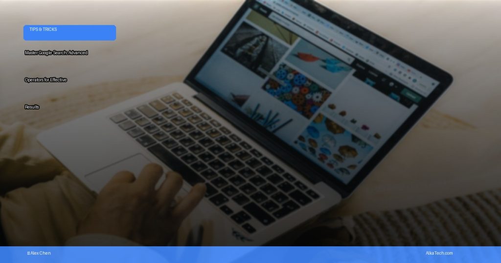 Google advanced search | AlkaTech