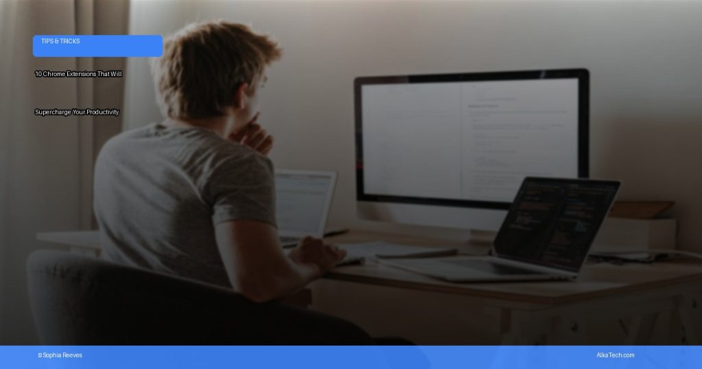 Chrome extensions productivity | AlkaTech