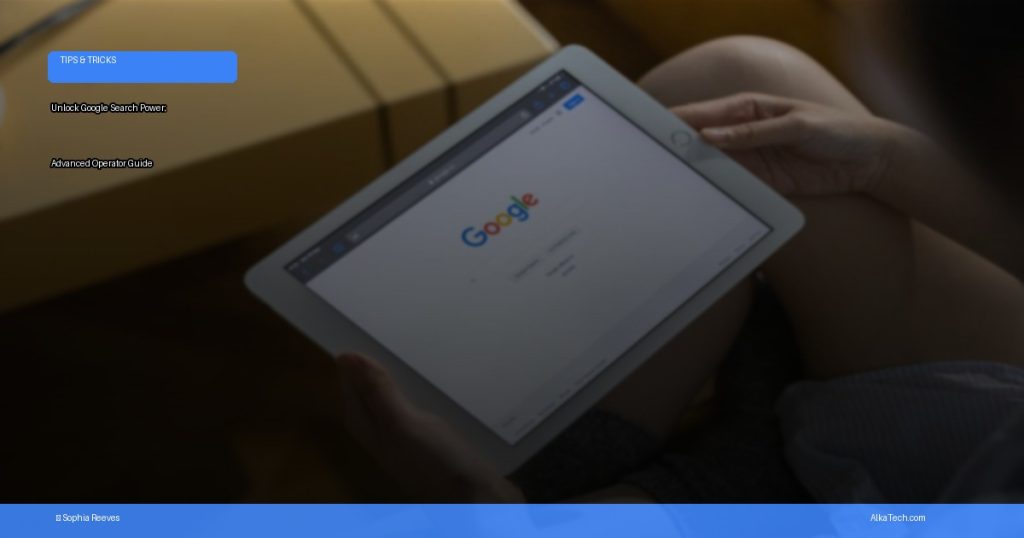 Google Search Advanced Operators | AlkaTech