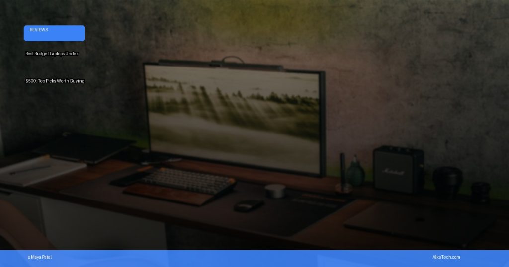 best budget laptops under 500 | AlkaTech